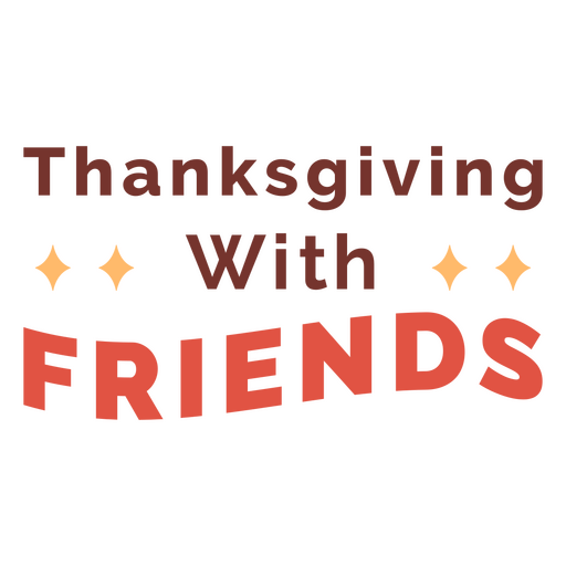 Friendsgiving holiday quote badge PNG Design