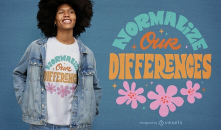 Diseño de camiseta con cita floral de neuro diversidad.
