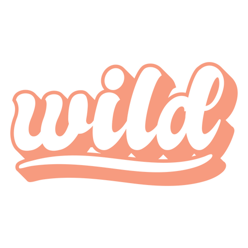 Wild word lettering PNG Design