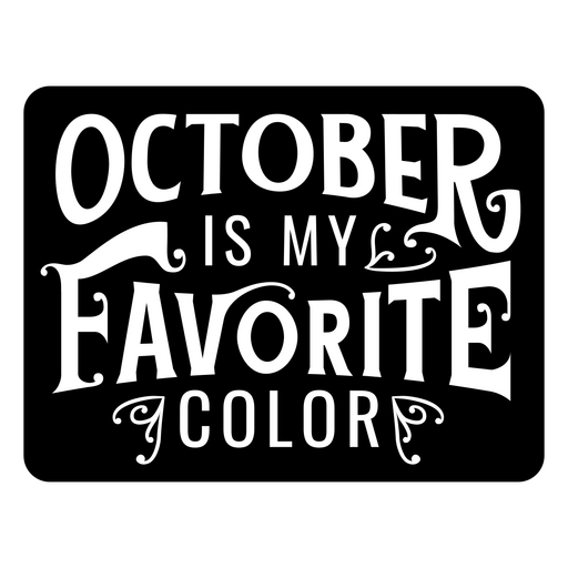 October month quote PNG Design