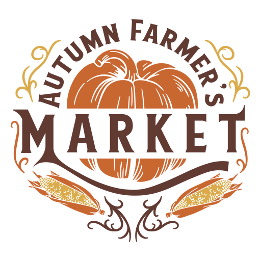 Autumn farmer's market Thanksgiving quote badge PNG Design