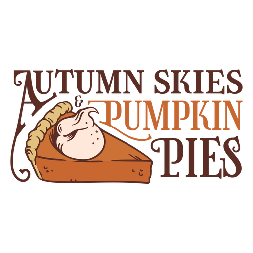 Autumn skies Thanksgiving quote badge PNG Design