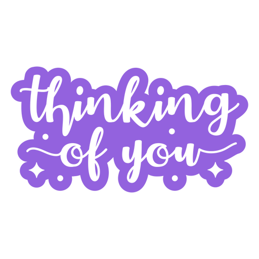 Thinking of you cut out quote PNG Design