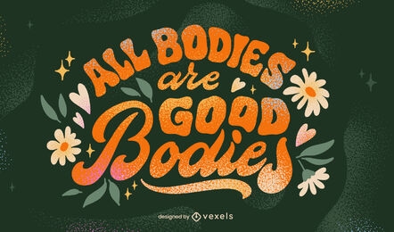 Cooles Body-Positivity-Schriftzug-Design