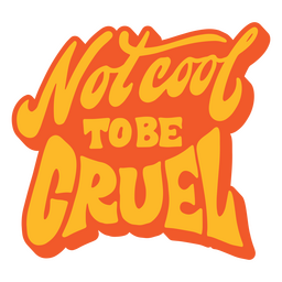 No es bueno ser cruel letras de citas de neurodiversidad Diseño PNG