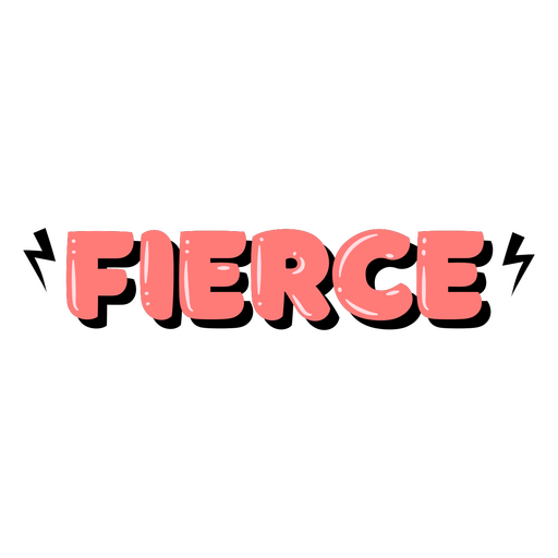 Fierce Word Glossy PNG & SVG Design For T-Shirts