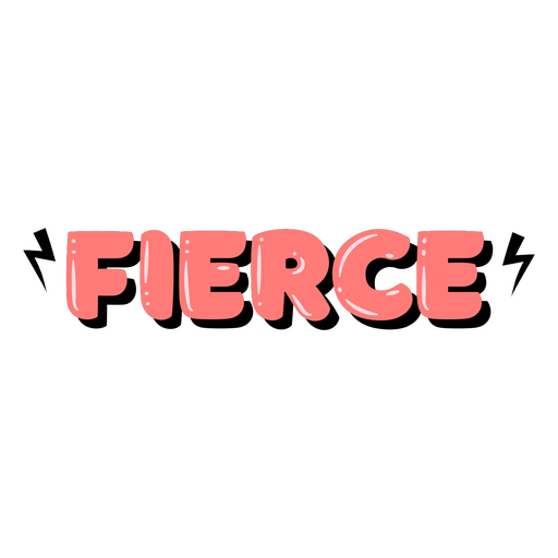 Fierce word glossy PNG Design