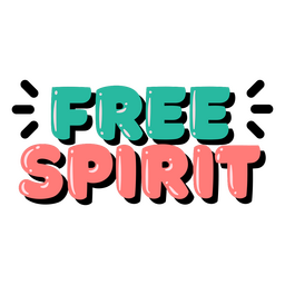 Free spirit glossy quote Transparent PNG