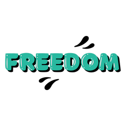 Freedom Word Glossy PNG & SVG Design For T-Shirts