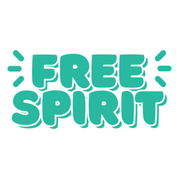 Free spirit quote lettering Transparent PNG