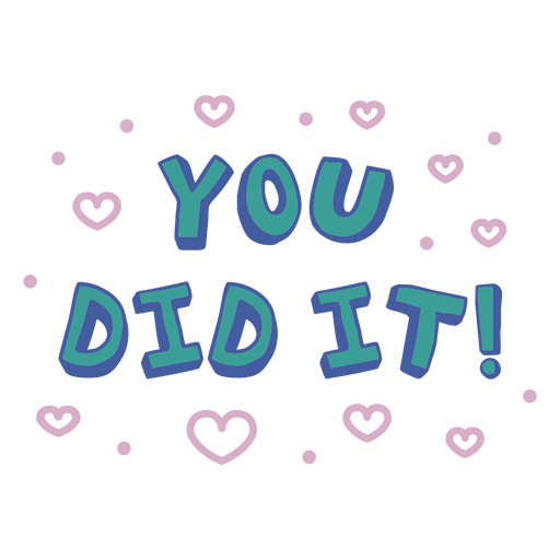 You did it doodle color quote PNG Design