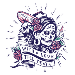 Day of the dead with love till death quote illustration PNG Design Transparent PNG