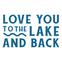 Te amo al lago y cita de regreso plana