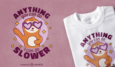 Diseño de camiseta divertido perezoso más lento