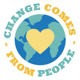 Change comes from people climate change badge PNG Design Transparent PNG