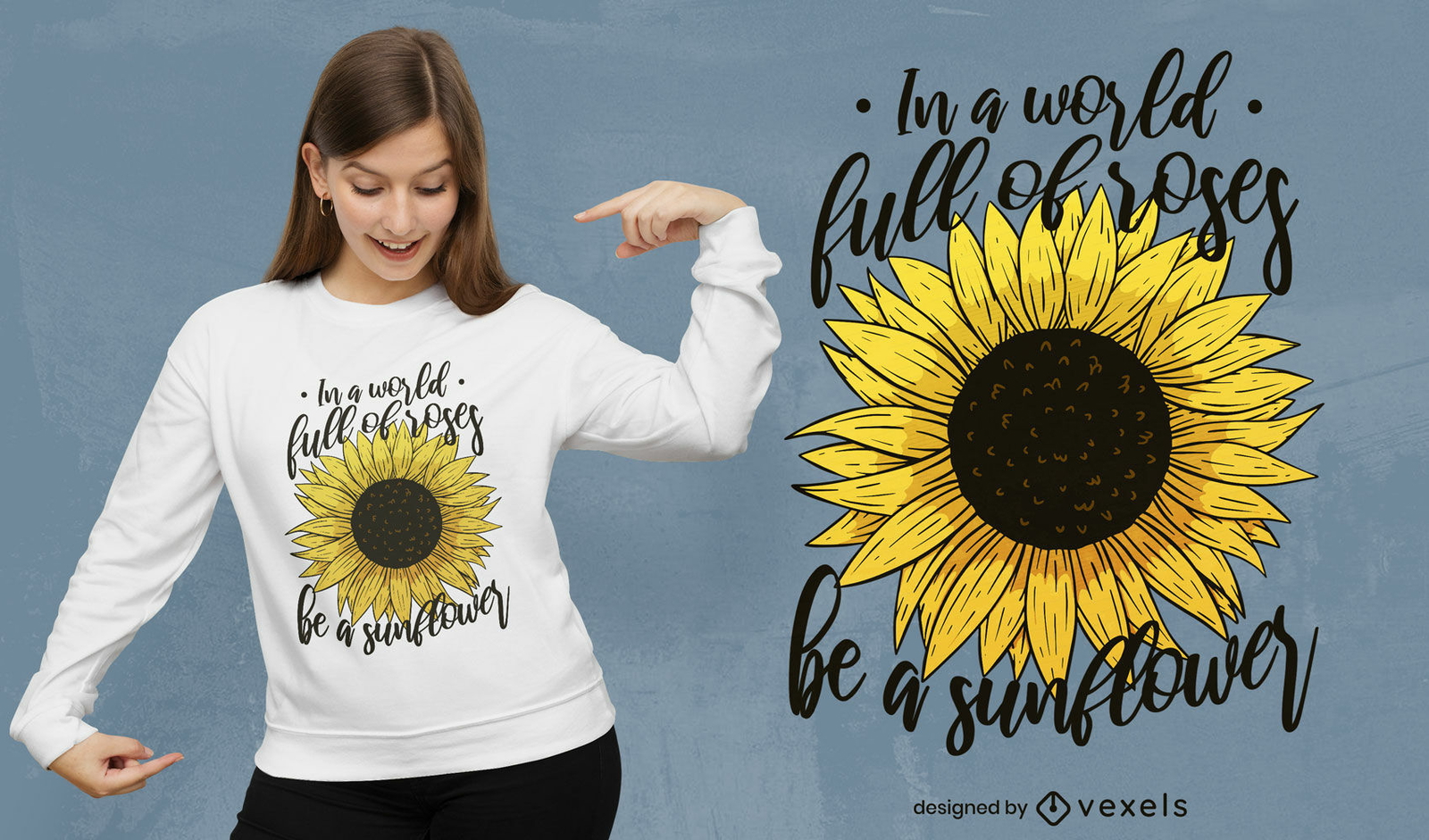 Diseño de camiseta con cita de rosa de girasol