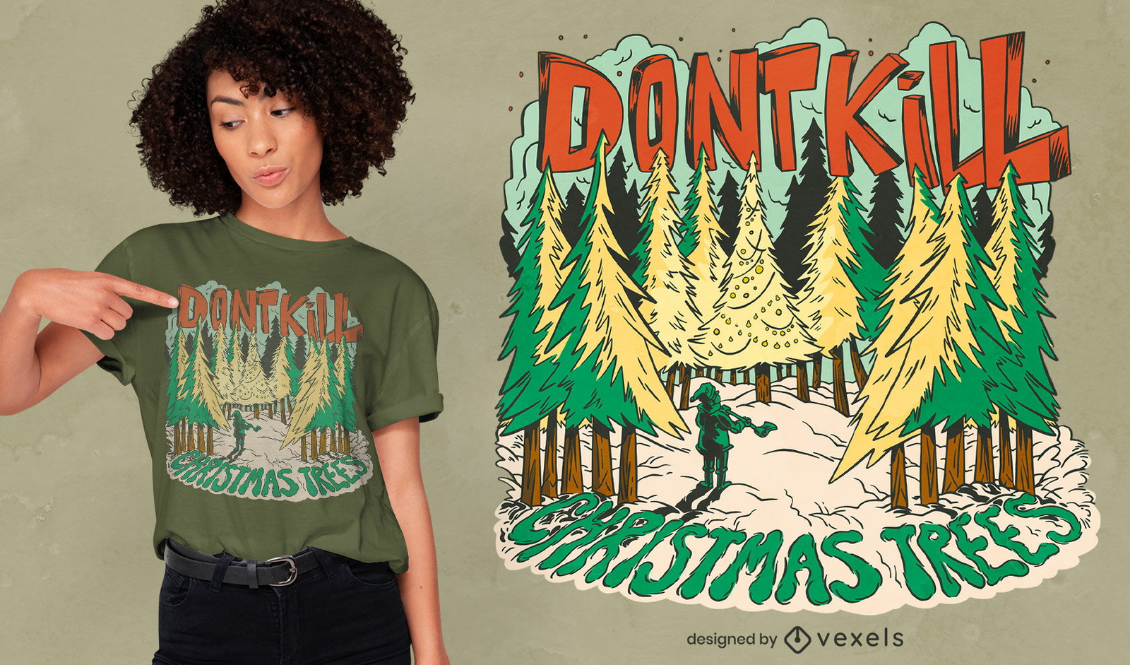 Don't kill christmas trees t-shirt design