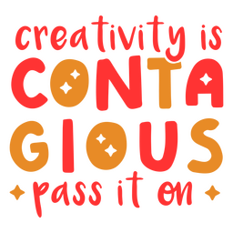 Cita motivacional del arte contagioso de la creatividad. Diseño PNG Transparent PNG