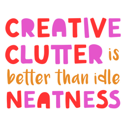 Creative clutter art motivational quote PNG Design