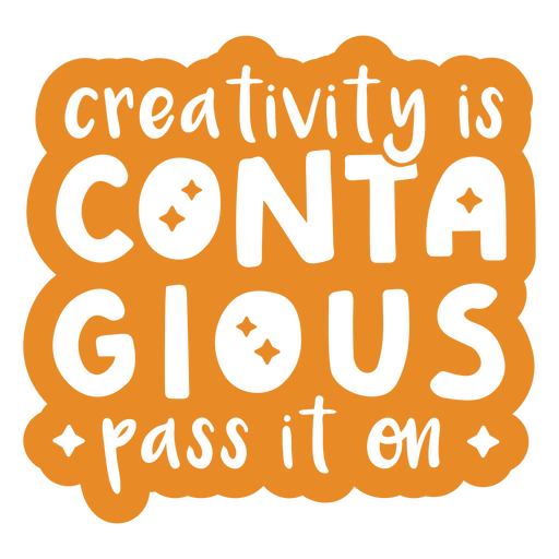 La creatividad es una cita motivacional contagiosa. Diseño PNG