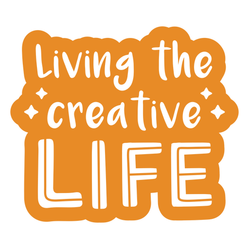 Cita motivacional del arte de la vida creativa. Diseño PNG