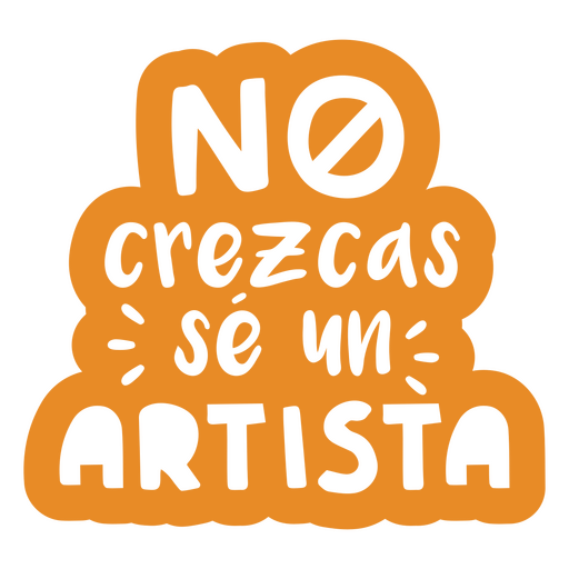 Cita motivacional del artista en espa?ol Diseño PNG