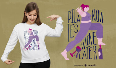 Pilates Now Wine Later Shirt Cute Drinking Alcohol Yoga Tee