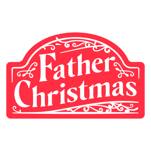 Father Christmas santa claus sign cut out badge PNG Design