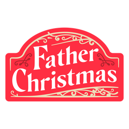 Father christmas Santa claus sign vintage badge PNG Design