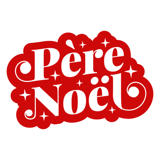 Pere Noël Santa Claus cut out lettering badge PNG Design