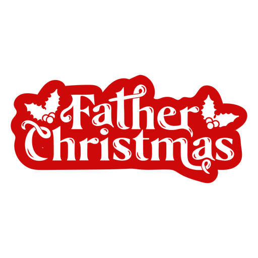 Father christmas Santa Claus cut out lettering badge PNG Design