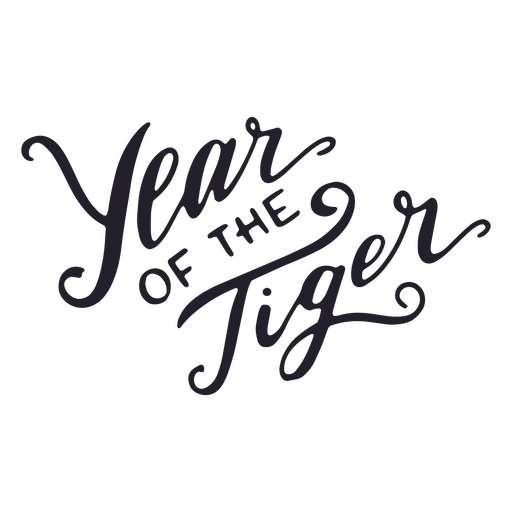 Year of the tiger lettering quote PNG Design