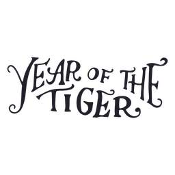 Tiger lettering quote year PNG Design Transparent PNG