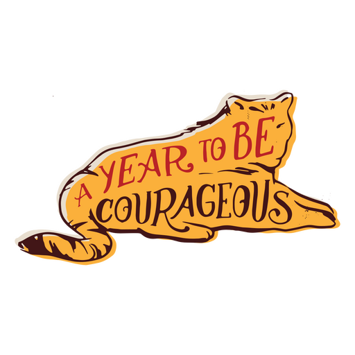 Tiger hand drawn corageous quote PNG Design