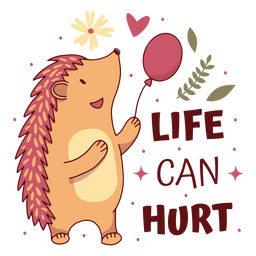 Cute hedgehog quote  PNG Design
