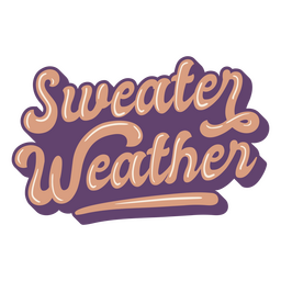 Sweater Weather quote lettering PNG Design