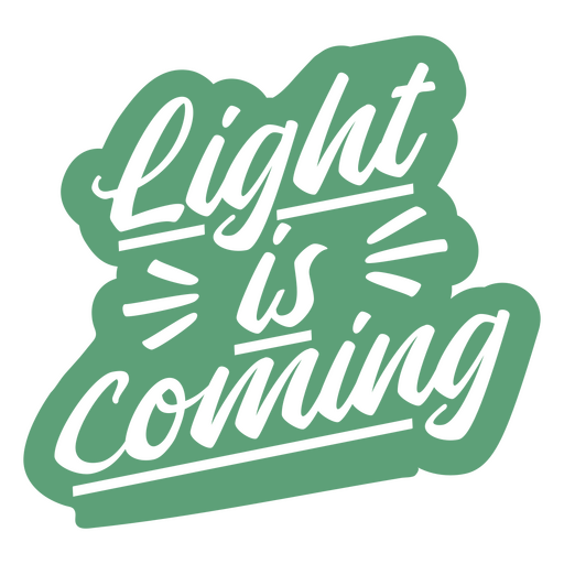 Winter solstice lettering quote light is coming green
