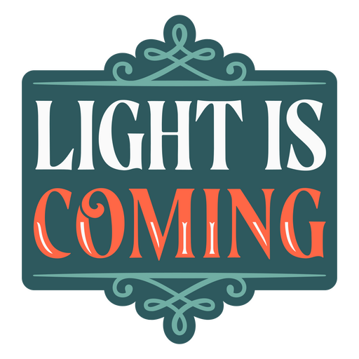 Winter solstice vintage quote light is coming PNG Design