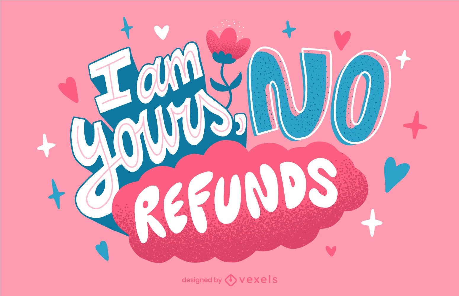 Cool valentine's day no refunds quote design