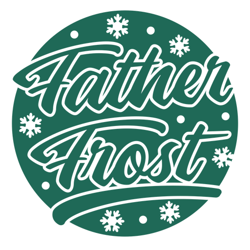 Father frost lettering quote green