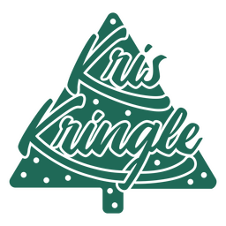 Kris kringle lettering quote green tree PNG Design