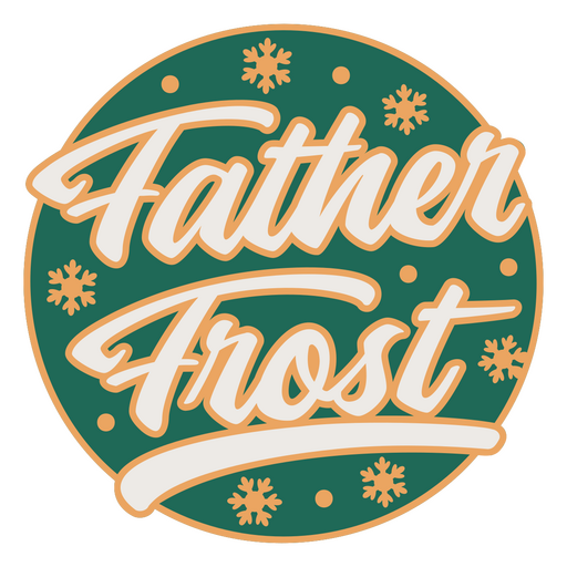 Father frost lettering quote colorful PNG Design