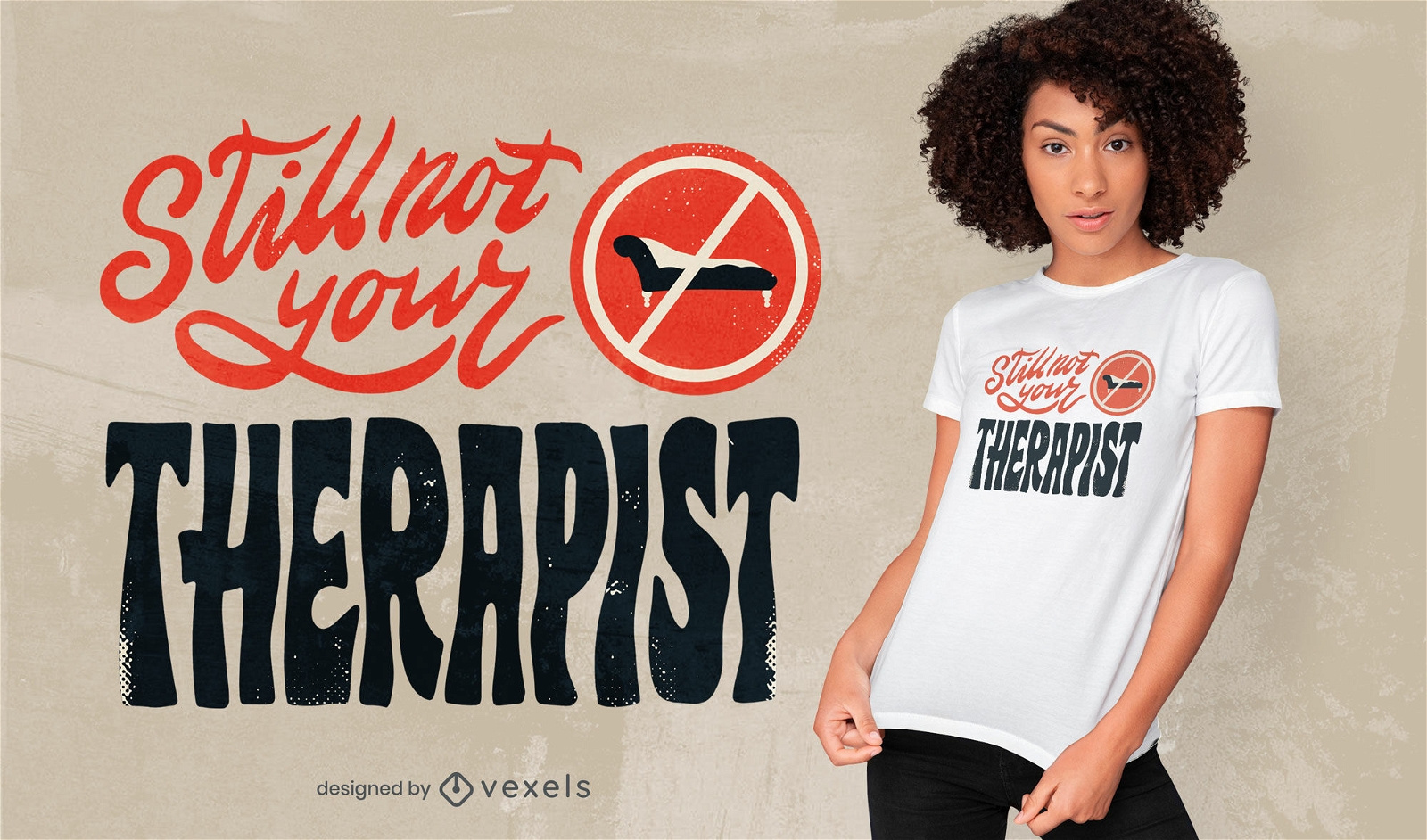 Cool not your therapist t-shirt design