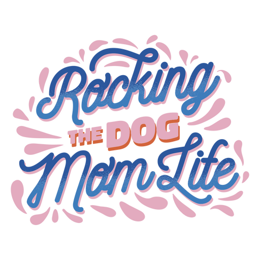 Dog mom quote lettering PNG Design