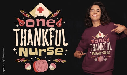 Design de t-shirt com citações de enfermeira para o Dia de Ação de Graças