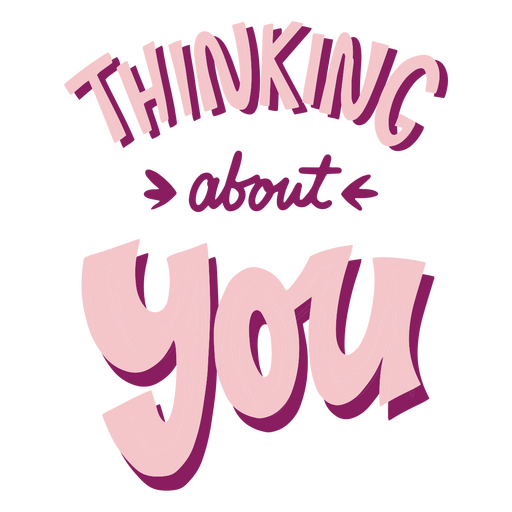 Thinking About You Lettering PNG Design