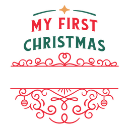 Meu primeiro distintivo de Natal Desenho PNG