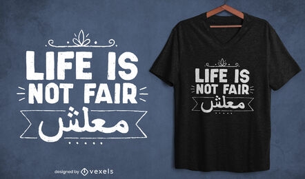 A vida não é justa, citação, design de t-shirt