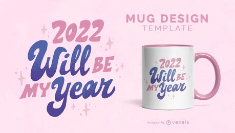 2022 será mi diseño de taza de cita de año