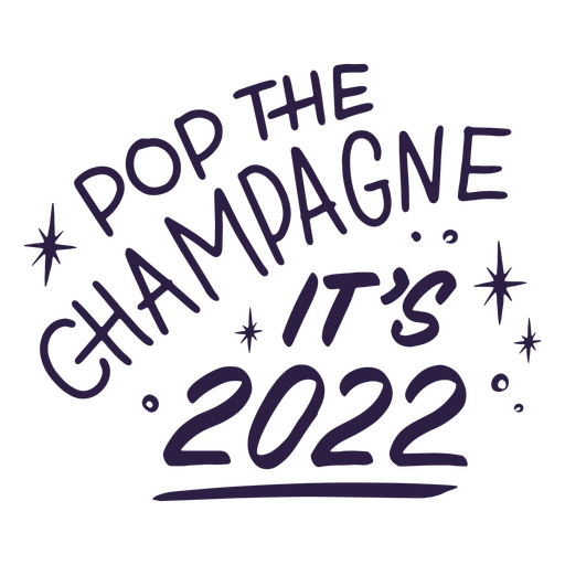 New Year 2022 champagne quote  PNG Design